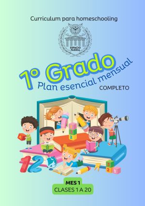 Primer grado. Plan esencial mensual - Mes 1 (clases 1 a 20)