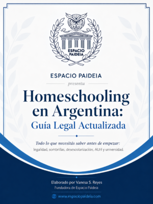 Guia legal actualizada de Homeschooling en Argentina