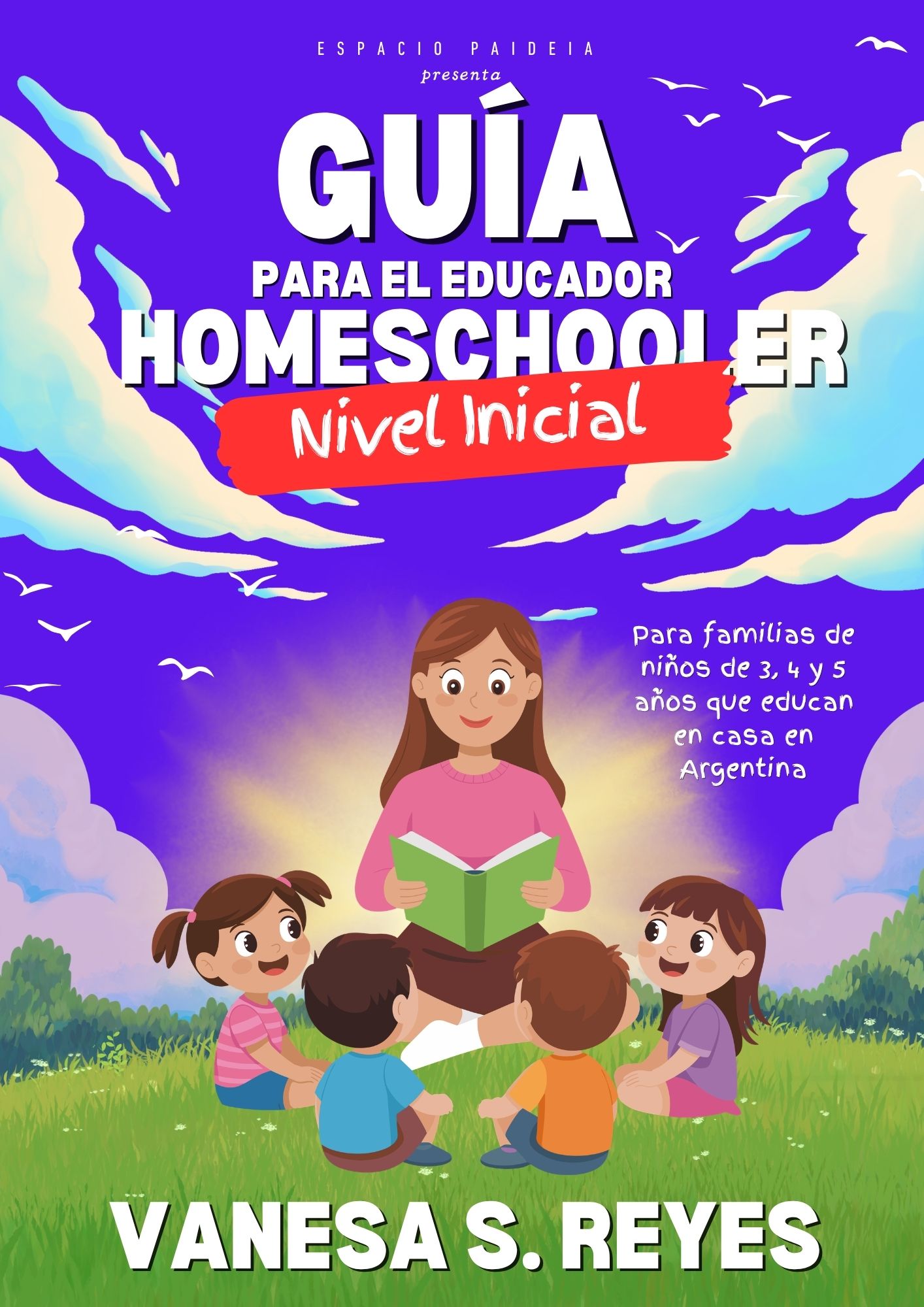 Guía para el educador homeschooler de NIVEL INICIAL - Digital