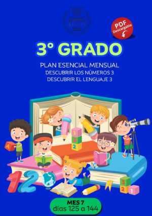 MES 7 Tercer grado. Plan Esencial mensual digital — Clases 125 a 144