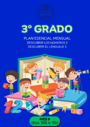 MES 9 Tercer grado. Plan Esencial mensual impreso — Clases 166 a 186 + Autoevaluación final integradora