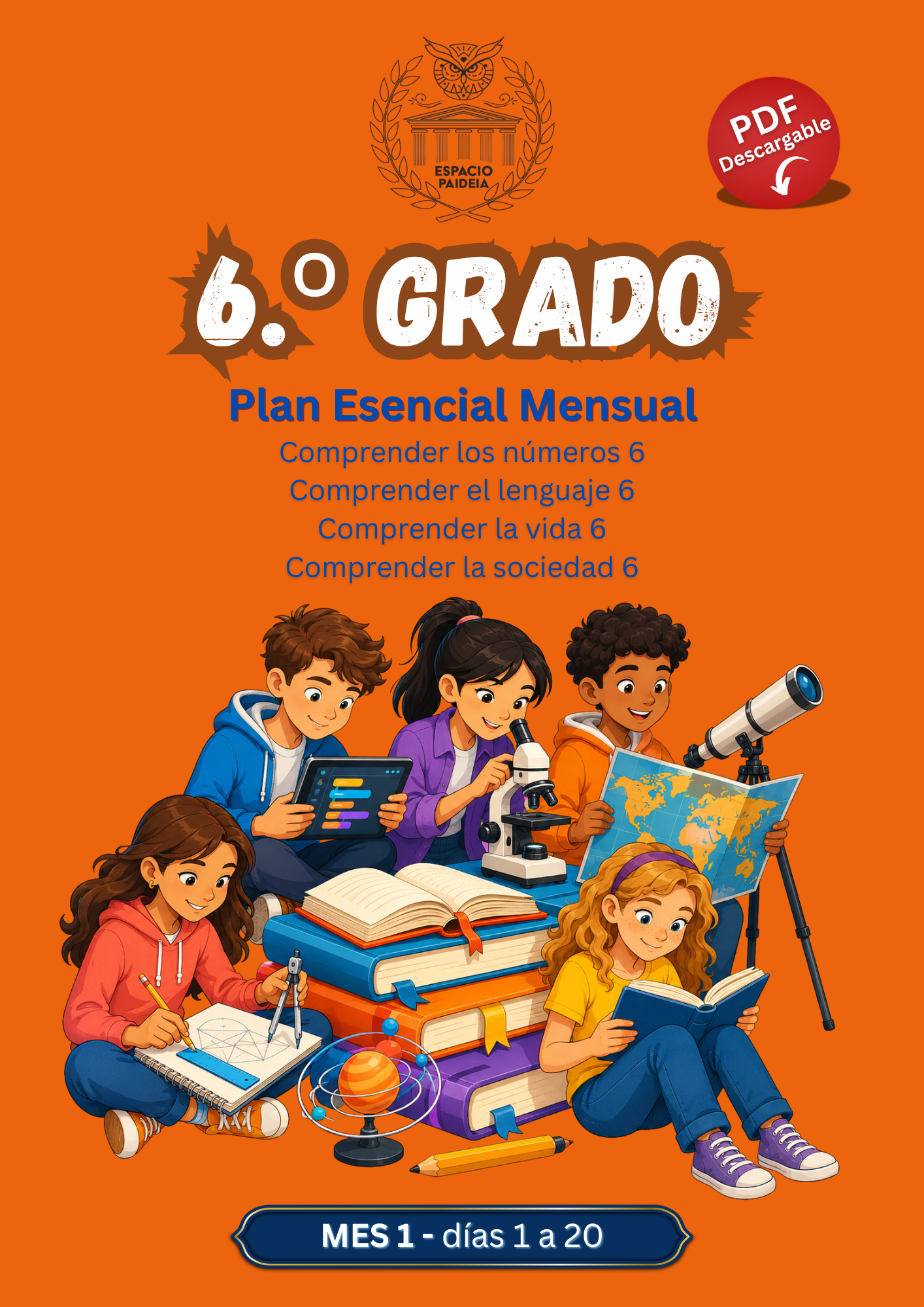 MES 1 Sexto grado. Plan Esencial mensual - Digital