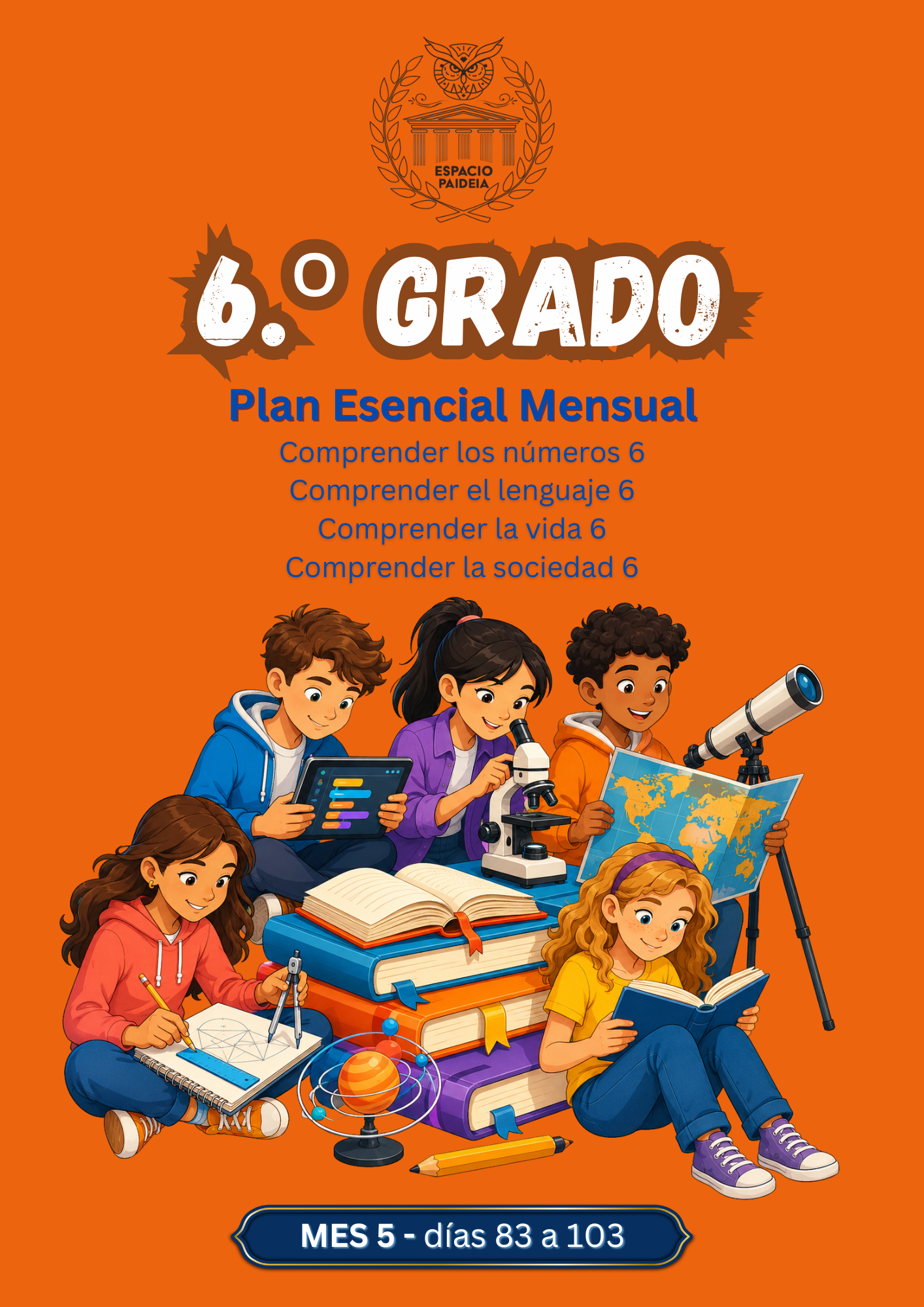 Plan Esencial mensual Sexto grado Mes 5