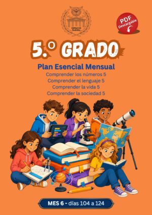 MES 6 Quinto grado. Plan Esencial mensual - Digital